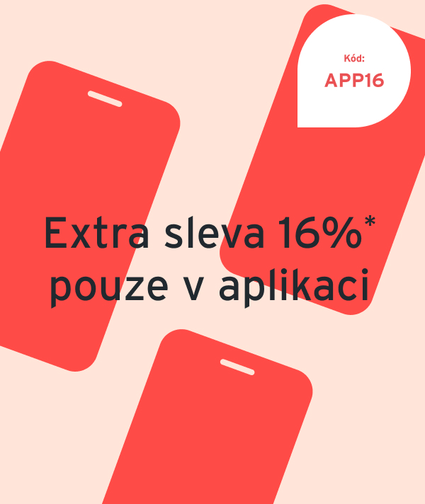 Extra sleva 16 % jen v aplikaci